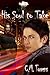 His Soul to Take by C.M. Torrens