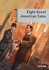 Eight Great American Tales (Oxford University Press Dominoes Level Two)