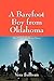 A Barefoot Boy from Oklahoma: The Dewey Sullivan Story