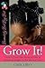 Grow It: How to Grow Afro-T...
