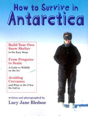 How to Survive in Antarctica (Hardcover)