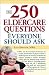 The 250 Eldercare Questions...