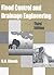Flood Control and Drainage Engineering, 3rd edition