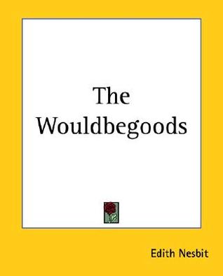 The Wouldbegoods