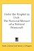 Under the Prophet in Utah: The National Menace of a Political Priestcraft