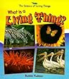 What Is a Living Thing? (Science of Living Things)