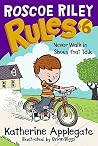 Never Walk in Shoes That Talk (Roscoe Riley Rules, #6) Never Walk in Shoes That Talk (Roscoe Riley Rules, #6)
