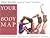 Your Yoga Bodymap for Vitality: Move and Integrate Body and Mind — Come Alive, Joint by Joint