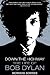 Down the Highway: The Life ...