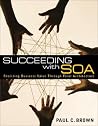 Succeeding with SOA: Realizing Business Value Through Total Architecture Succeeding with SOA: Realizing Business Value Through Total Architecture