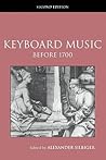 Keyboard Music Before 1700 (Routledge Studies in Musical Genres)