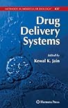 Drug Delivery Systems (Methods in Molecular Biology, 437)