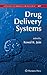 Drug Delivery Systems (Methods in Molecular Biology, 437)