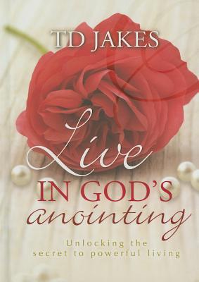 Live in God's Anointing