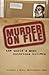 Murder on File: The World's Most Notorious Killers