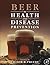 Beer in Health and Disease Prevention