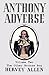 Anthony Adverse, Volume Two: The Other Bronze Boy (Anthony Adverse, #2)