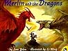 Merlin and the Dragons by Jane Yolen