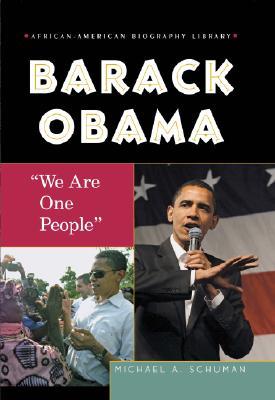 Barack Obama: "We Are One People" (African-American Biography Library)