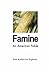 Famine: An American Fable