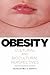 Obesity: Cultural and Biocultural Perspectives (Studies in Medical Anthropology)