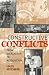 Constructive Conflicts: From Escalation to Resolution