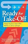 Ready for Take-Off: Preparing Your Teen With ADHD or LD for College Ready for Take-Off: Preparing Your Teen With ADHD or LD for College