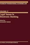 Legal Issues in Electronic Banking (STUDIES IN TRANSNATIONAL ECONOMIC LAW)