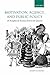 Motivation, Agency, and Public Policy by Julian Le Grand