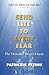 Send Lite to Every Fear