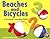 Beaches and Bicycles: A Summer Counting Book (A+ Books. Counting Books.)