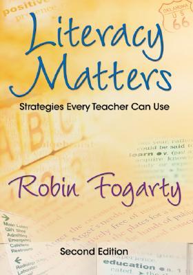 Literacy Matters: Strategies Every Teacher Can Use (Paperback)