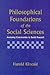 Philosophical Foundations of the Social Sciences: Analyzing Controversies in Social Research