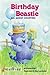 Birthday Beastie: All About Counting (Beastieville)