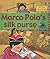 Marco Polo's Silk Purse (Stories of Great People)