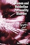 Women and Borderline Personality Disorder: Symptoms and Stories