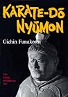 Karate-Do Nyumon: The Master Introductory Text