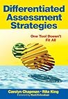 Differentiated Assessment Strategies: One Tool Doesn′t Fit All