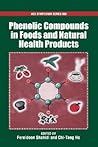 Phenolic Compounds in Foods and Natural Health Products (ACS Symposium Series)