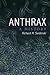 Anthrax: A History