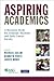 Aspiring Academics