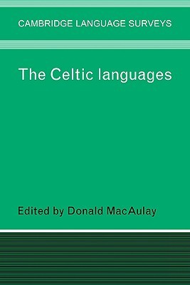 The Celtic Languages (Cambridge Language Surveys)