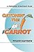 Catchin' The Carrot: Buildi...
