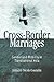 Cross-Border Marriages by Nicole Constable
