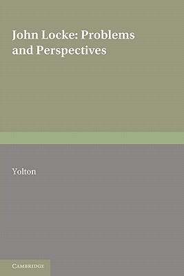 John Locke: Problems and Perspectives: A Collection of New Essays (Paperback)