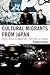 Cultural Migrants from Japan: Youth, Media, and Migration in New York and London