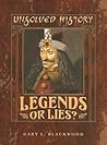 Legends Or Lies (Unsolved History)