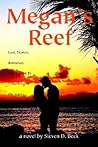 Megan's Reef: Lust, Passion, Romance. There Must Be Something in the Water