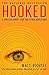Hooked by Matt Richtel Hooked by Matt Richtel