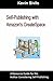 Self-Publishing with Amazon's CreateSpace by Kevin Sivils